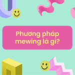 mewing là gì