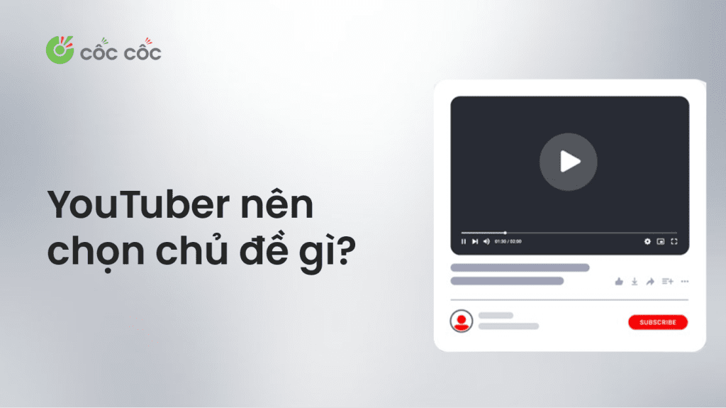 Cẩm nang Content Creator: Những chủ đề phổ biến để phát triển kênh YouTube cá nhân chủ đề youtube cho nhà sáng tạo nội dung
