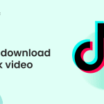 hướng dẫn download tiktok video free