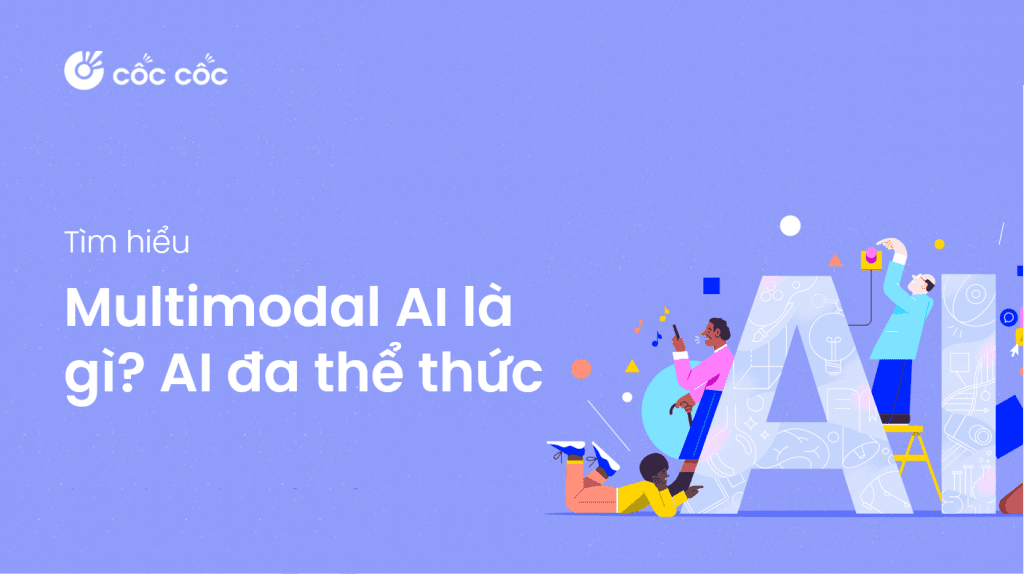 Bạn biết gì về AI đa thể thức? Tìm hiểu từ A-Z về mô hình Multimodal AI multimodal ai là gì ai đa thể thức là gì