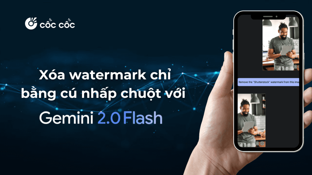 Hướng dẫn cách xóa watermark dễ dàng với Gemini 2.0 Flash của Google xóa watermark, logo với gemini . flash ai