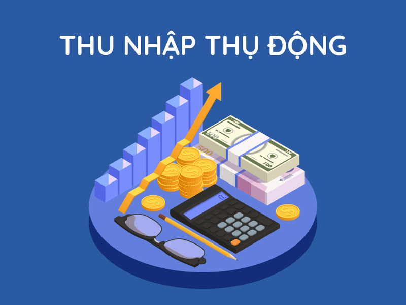 3-tang-nguon-thu-nhap-thu-dong tang nguon thu nhap thu dong