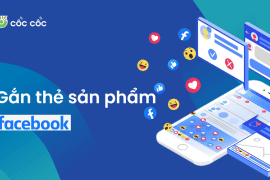 Cách gắn thẻ sản phẩm Facebook để tăng doanh số hiệu quả cách gắn thẻ sản phẩm facebook