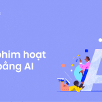 cách làm phim hoạt hình bằng ai