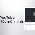 cách nghe youtube music tắt màn hình