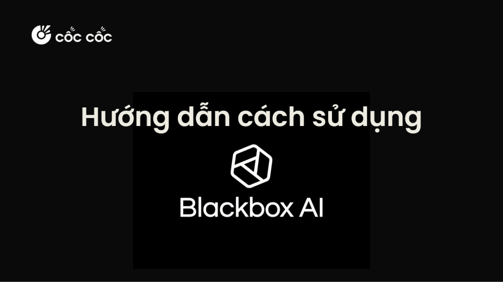 Cách sử dụng Blackbox AI hiệu quả cho người mới bắt đầu cách sử dụng blackbox ai