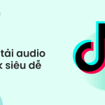 cách tải audio tiktok