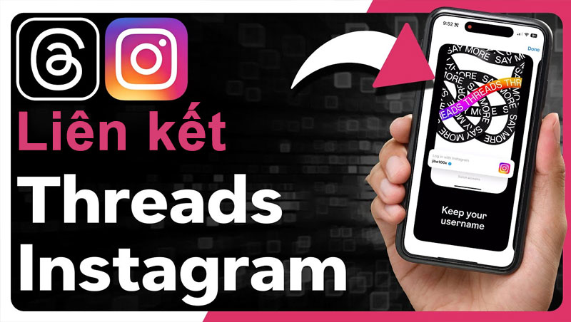 cach lien ket threads voi instagram nhanh chong
