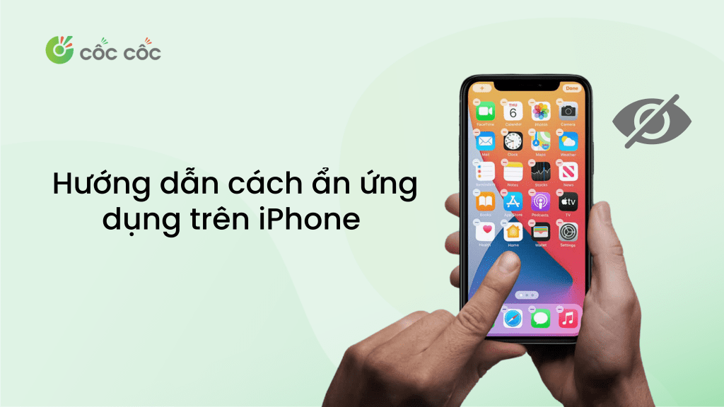 Cách ẩn ứng dụng trên iPhone (Cập nhật iOS 16, iOS 17, iOS 18) Hướng dẫn cách ẩn ứng dụng trên iPhone