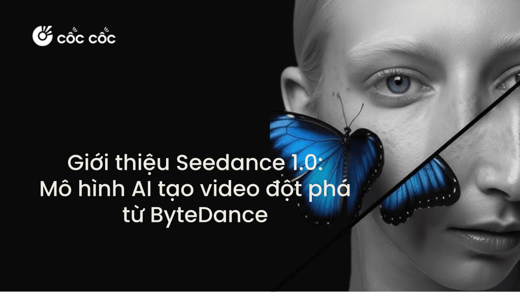 Giới thiệu Seedance 1.0: Mô hình AI tạo video đột phá từ ByteDance seedance . la gi