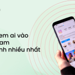 Cách xem ai vào Instagram của mình nhiều nhất