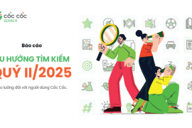 Tổng kết xu hướng tìm kiếm của người dùng Cốc Cốc trong Q2/2025 Bao cao Xu huong tim kiem Q2 2025 Coc Coc Search