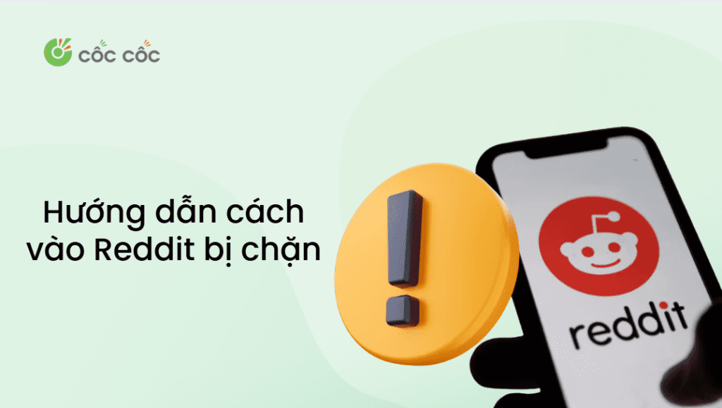 Hướng dẫn cách vào Reddit bị chặn cho anh em bằng các cách đơn giản cach vao reddit bi chan