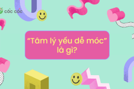 Tâm lý yếu sẽ móc là gì? Những đối tượng rơi vào trường hợp này là ai? tam ly yeu de moc la gi