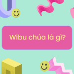 wibu chúa là gì