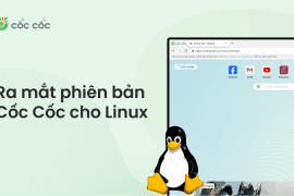 Cốc Cốc chính thức ra mắt phiên bản cho Linux cốc cốc hỗ trợ hệ điều hành linux
