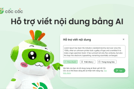 Viết tự tin hơn với tính năng Hỗ trợ viết nội dung bằng AI tính năng hỗ trợ viết nội dung cốc cốc