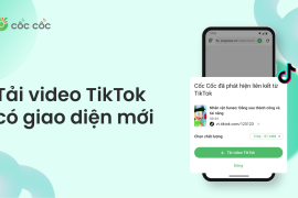 Tải video TikTok trên Android bằng Cốc Cốc chỉ với 1 chạm tải video tiktok trên android cốc cốc